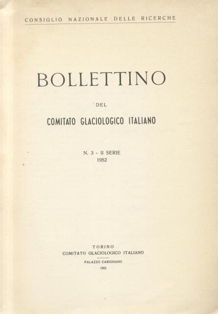 Bollettino del Comitato Glaciologico Italiano, diretto da M.Vanni. 3^serie, n°2.