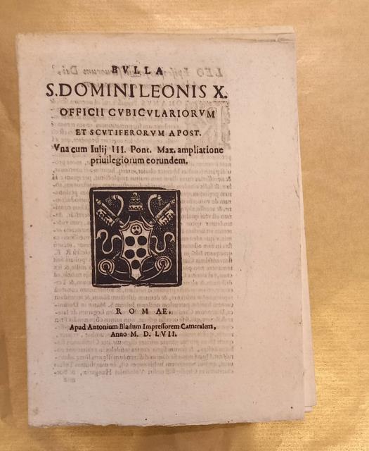 BULLA S. DOMINI LEONIS X OFFICII CUBICULARIORUM ET SCUTIFERORUM APOST[OLICORUM]. …