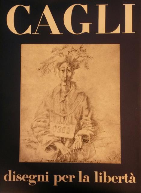 CAGLI. Disegni per la libertà.