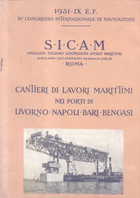 CANTIERI DI LAVORI MARITTIMI NEI PORTI DI LIVORNO, NAPOLI, BARI, …