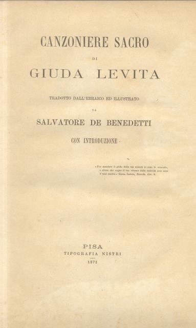 CANZONIERE SACRO DI GIUDA LEVITA. Tradotto dall'ebraico ed illustrato da …