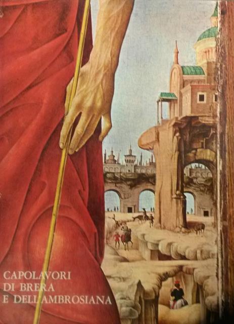 CAPOLAVORI DI BRERA E DELL'AMBROSIANA. 1970 circa.