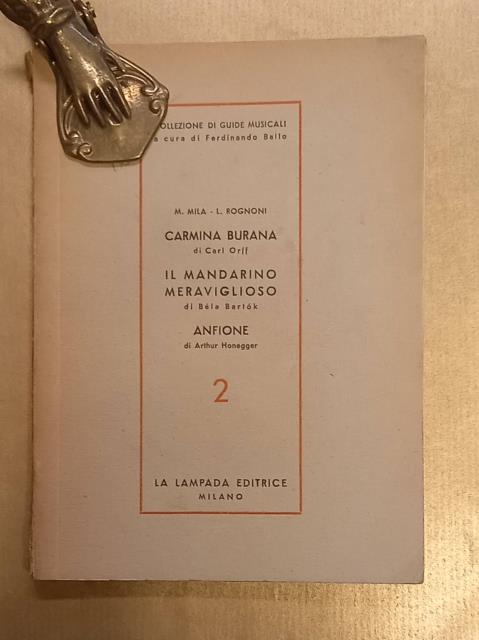 Carmina burana" di Carl Orff; "Il mandarino meraviglioso" di Bela …