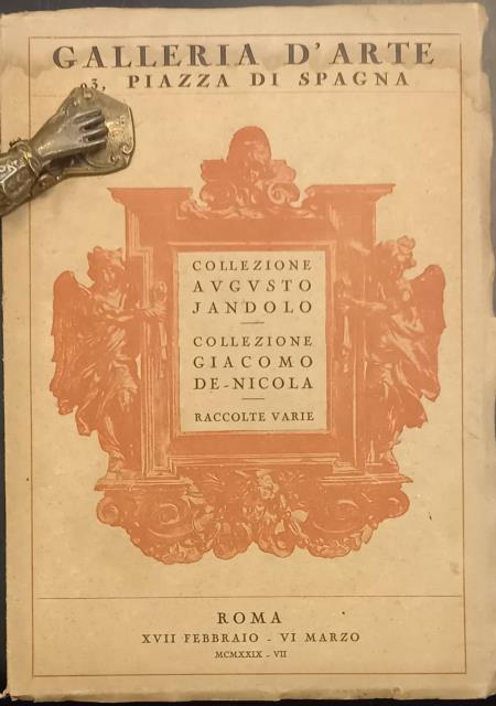 Catalogo degli oggetti d'arte antichi e moderni spettanti ad Augusto …