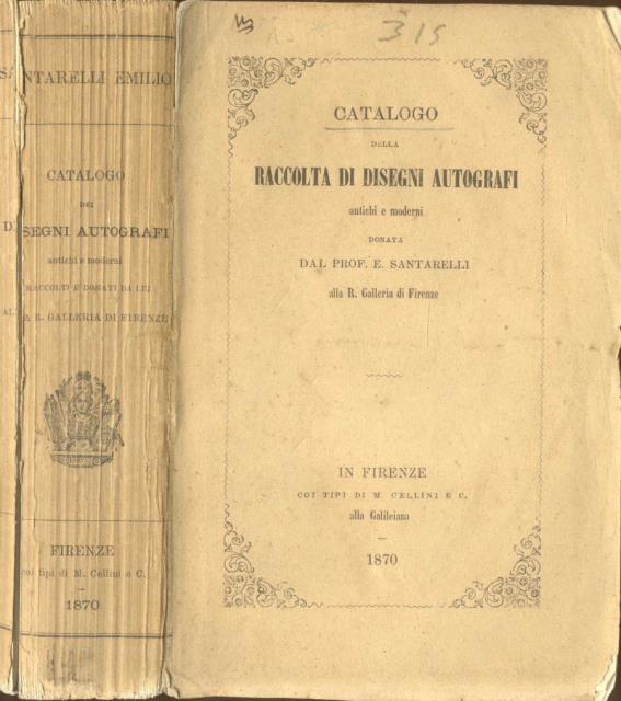 CATALOGO DELLA RACCOLTA DI DISEGNI AUTOGRAFI ANTICHI E MODERNI DONATA …
