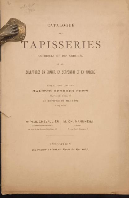 Catalogue des Tapisseries gothiques et des gobelins et des sculptures …
