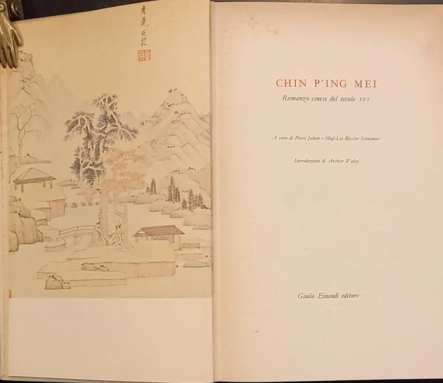 CHIN P'ING MEI. Romanzo cinese del secolo XVI.