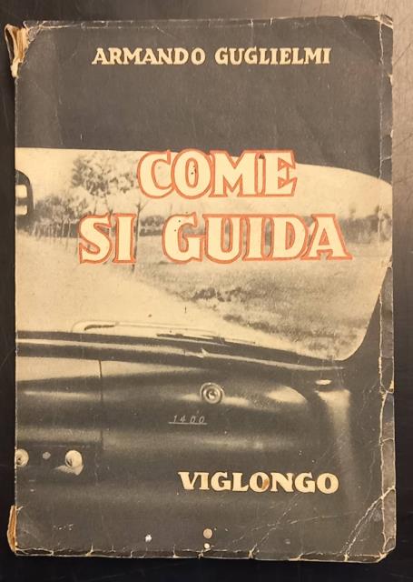 COME SI GUIDA. La conoscenza dell'automobile per ottenere la patente …