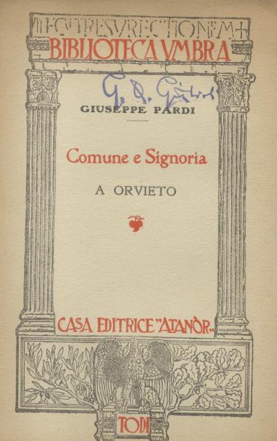 COMUNE E SIGNORIA A ORVIETO. (1922).