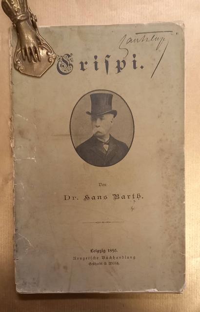 CRISPI. Mit Urteilen hervoragender Zeitgenossen.