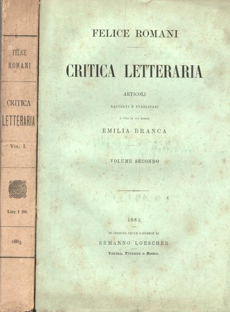 CRITICA LETTERARIA. Articoli raccolti e pubblicati a cura di sua …