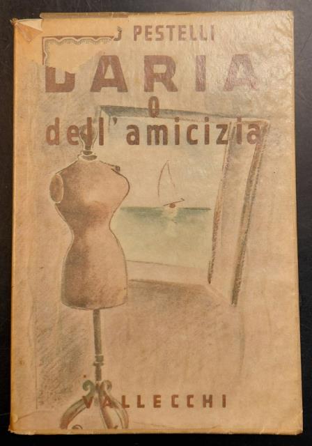 DARIA o DELL'AMICIZIA. Romanzo.