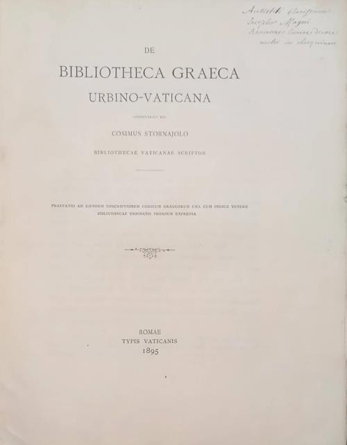 DE BIBLIOTHECA GRAECA URBINO - VATICANA. Praefatio ad eiusdem descriptionem …