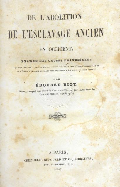 DE L'ABOLITION DE L'ESCLAVAGE ANCIEN EN OCCIDENT. Examen des causes …
