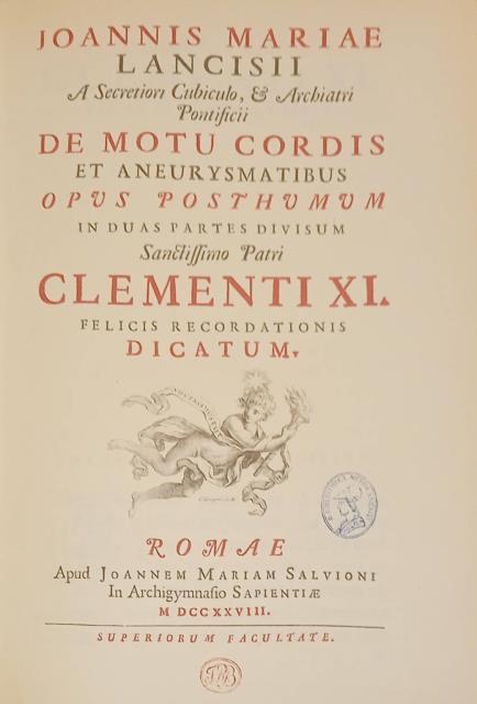 DE MOTU CORDIS ET ANEURYSMATIBUS. Opus posthumum in duas partes …