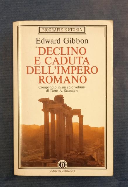 DECLINO E CADUTA DELL'IMPERO ROMANO.