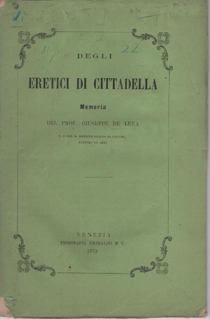 DEGLI ERETICI DI CITTADELLA. Memoria.