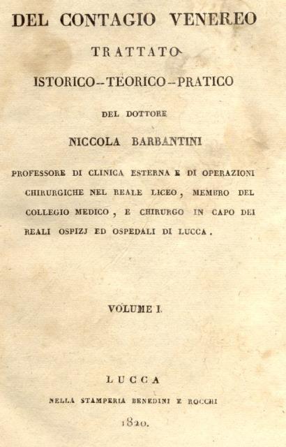 DEL CONTAGIO VENEREO. Trattato istorico - teorico - pratico. 1820-1821.