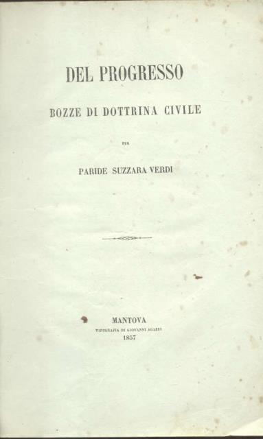 DEL PROGRESSO. Bozze di Dottrina Civile.