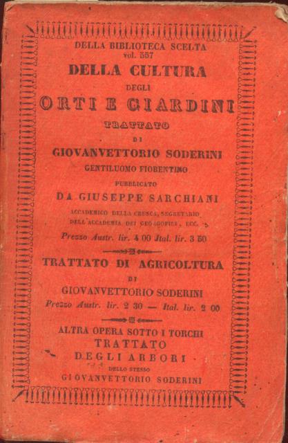 DELLA CULTURA DEGLI ORTI E DEI GIARDINI. Pubblicato da Giuseppe …