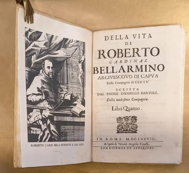 DELLA VITA DI ROBERTO CARDINAL BELLARMINO ARCIVESCOVO DI CAPUA DELLA …