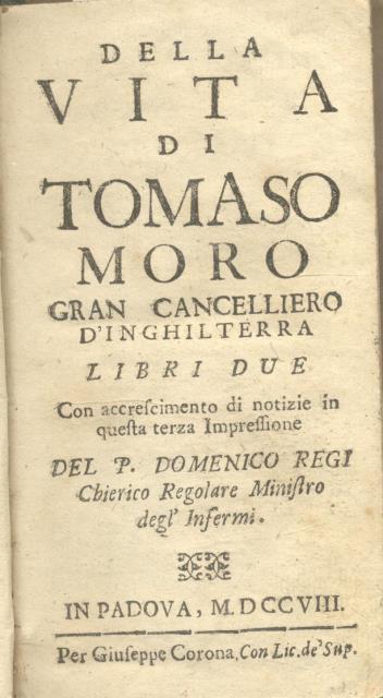 DELLA VITA DI TOMASO MORO GRAN CANCELLIERE D'INGHILTERRA LIBRI DUE. …