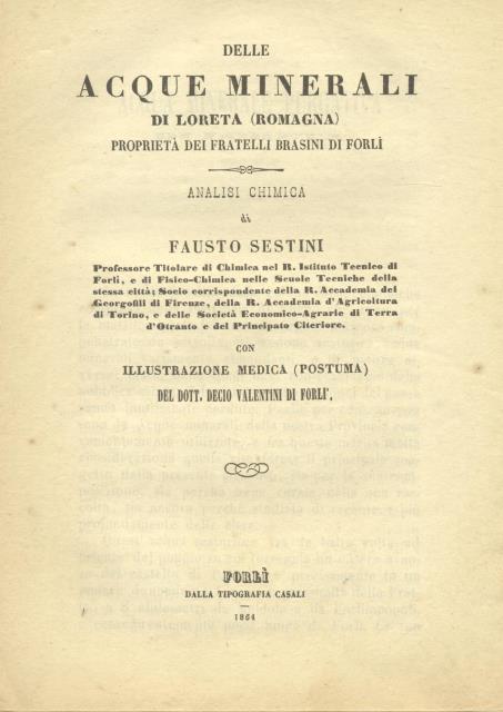 DELLE ACQUE MINERALI DI LORETA (ROMAGNA) PROPRIETA' DEI FRATELLI BRASINI …