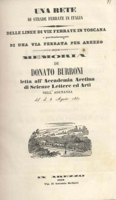 DELLE LINEE FERRATE IN TOSCANA E PARTICOLARMENTE DI UNA VIA …