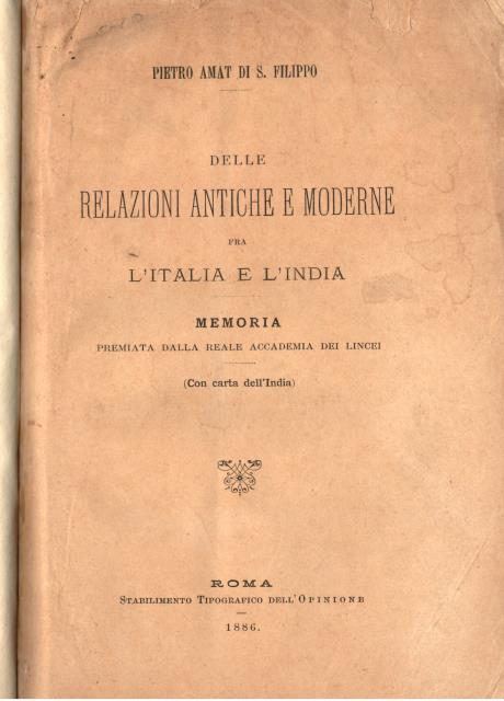 DELLE RELAZIONI ANTICHE E MODERNE FRA L'ITALIA E L'INDIA. Memoria …