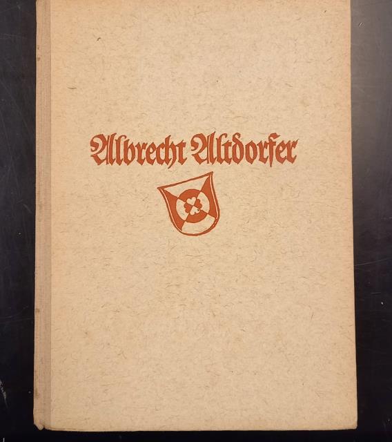 DER MALER ALBRECHT ALTDORFER.