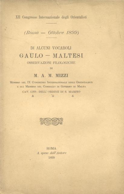 DI ALCUNI VOCABOLI GAULO - MALTESI. Osservazioni filologiche offerte dall'autore …