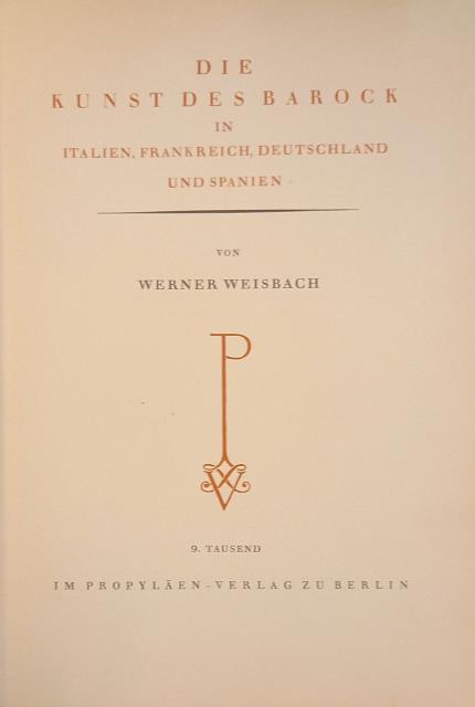 Die Kunst des Barock in Italien, Frankreich, Deutschland und Spanien. …