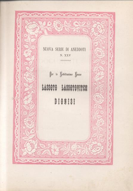 DOCUMENTI DELL'ANTICO DIALETTO VERONESE, 1480-1495. Per le nobilissime nozze tra …