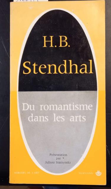 DU ROMANTISME DANS LES ARTS. Textes réunis et présentés par …