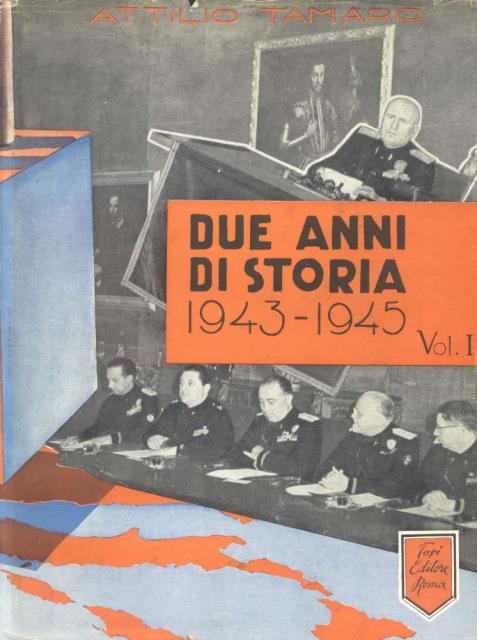 DUE ANNI DI STORIA. 1943-1945. 1948-1950.