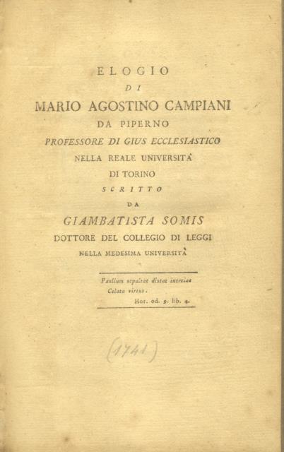 ELOGIO DI MARIO AGOSTINO CAMPIANI DA PIPERNO, PROFESSORE DI GIUS …