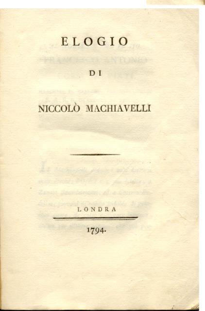 ELOGIO DI NICCOLO' MACHIAVELLI.