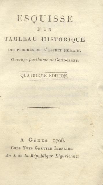 ESQUISSE D'UN TABLEAU HISTORIQUE DES PROGRÈS DE L'ESPRIT HUMAIN. Ouvrage …