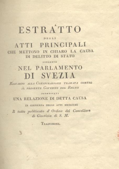 Estratto degli atti principali che mettono in chiaro la causa …