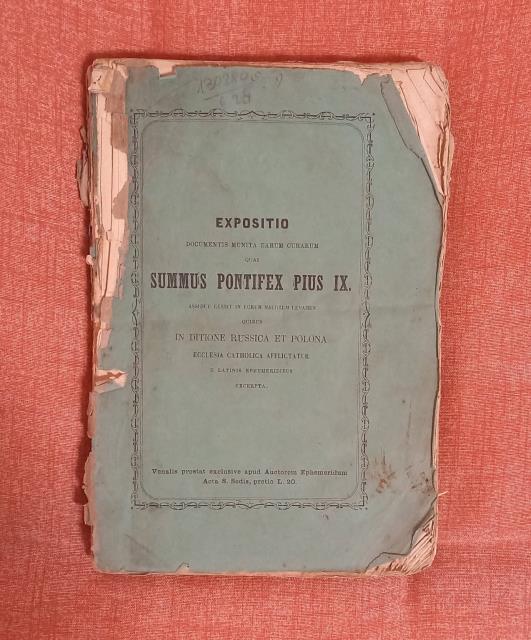 Expositio Documentis munita earum curarum quas Summus Pontifex Pius IX …