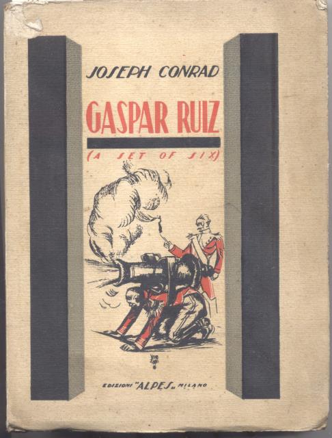 GASPAR RUIZ. ("A set of Six"). Un racconto romantico.