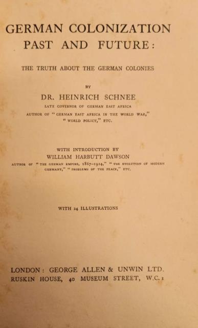 GERMAN COLONIZATION, PAST AND FUTURE. The Truth about the German …