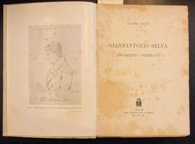 GIANNANTONIO SELVA ARCHITETTO VENEZIANO.