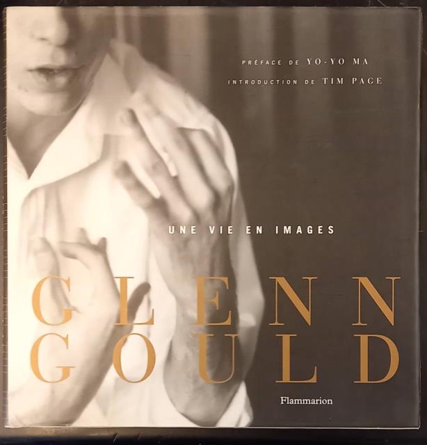 GLENN GOULD. Une vie en images.
