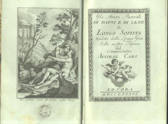 GLI AMORI PASTORALI DI DAFNI E DI CLOE DI LONGO …