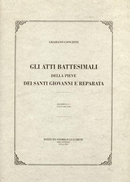 GLI ATTI BATTESIMALI DELLA PIEVE DEI SANTI GIOVANNI E REPARATA. …