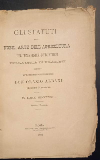 GLI STATUTI DELLA NOBIL ARTE DELL'AGRICOLTURA DELL'UNIVERSITA' DE' BUATTIERI DELLA …