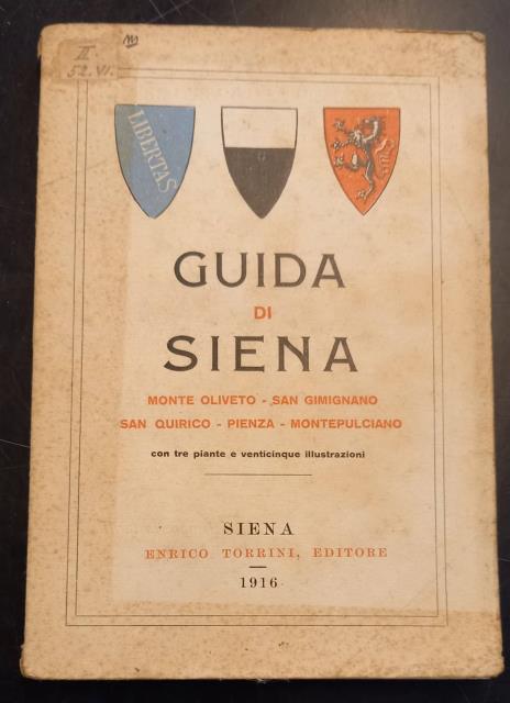 GUIDA DI SIENA E DEI SUOI DINTORNI. Monte Oliveto, San …
