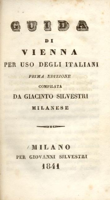 GUIDA DI VIENNA PER USO DEGLI ITALIANI.