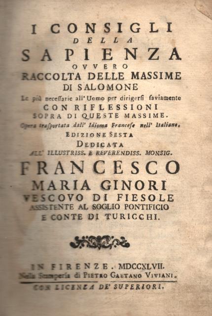 I CONSIGLI DELLA SAPIENZA. Ovvero Raccolta delle massime di Salomone, …